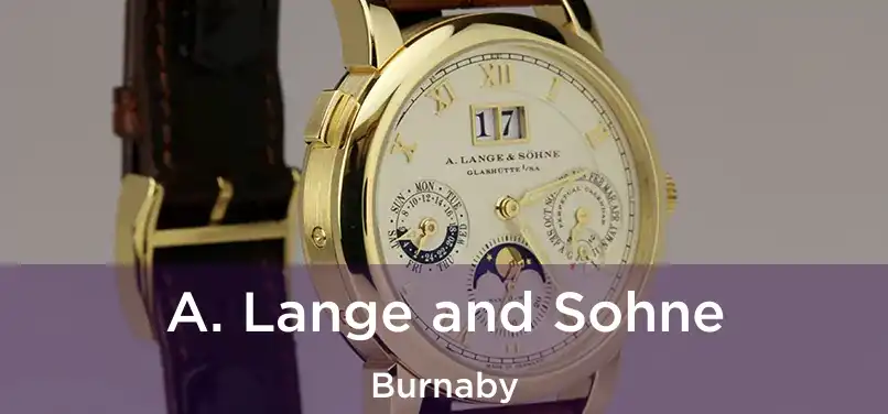  A. Lange and Sohne Burnaby