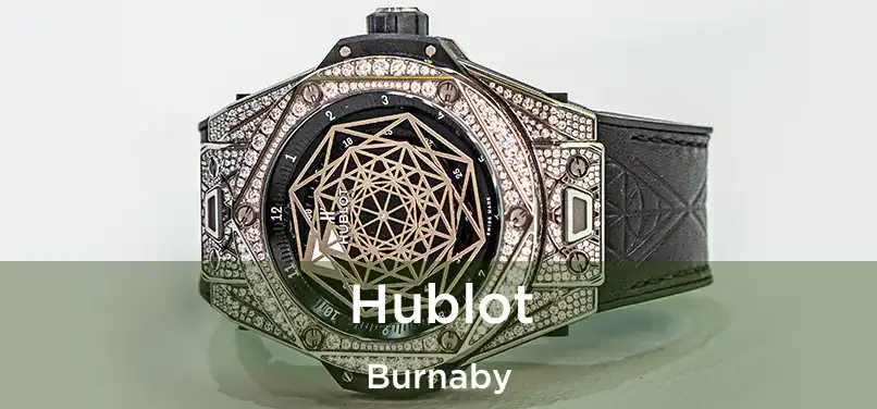 Hublot Burnaby