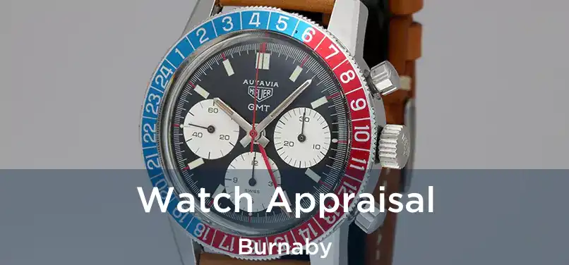  Watch Appraisal Burnaby